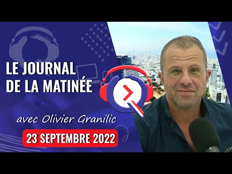 Le Journal De La Matinée Du 23 Septembre 2022