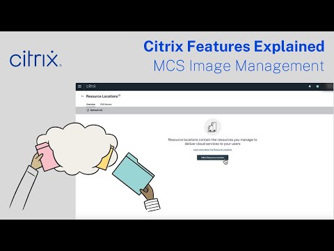 Citrix Features Explained -  MCS Image Management