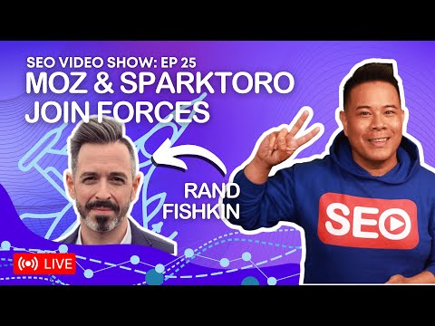 ? SEO Video Show: Episode 025 - Rand Fishkin - Founder SparkToro | Co-Founder SEO MOZ | Author