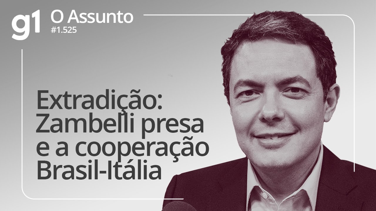 Extradição Zambelli presa e a cooperação Brasil Itália | O ASSUNTO