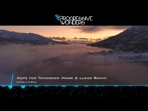 Lumidelic & Skua - Hope for Tomorrow (Mark & Lukas Remix) [Music Video] [Emergent Shores] - UCggxLgpWDImUHXB-KQNkXBw