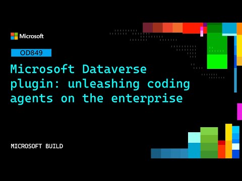 Microsoft Dataverse plugin: unleashing coding agents on the enterprise | OD849