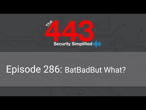 The 443 Podcast - Episode 286 - BatBadBut What?