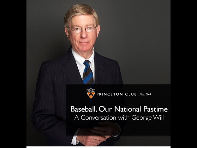 George Will on Baseball: The National Pastime