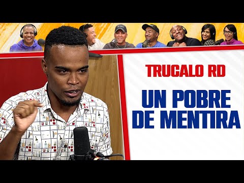 UN POBRE DE MENTIRA - TRUCALO RD