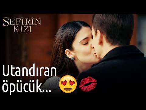 Utandıran Öpücük... | Sefirin Kızı 😍💋