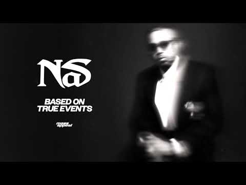 Nas - Based On True Events (Official Audio)