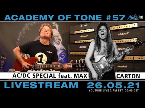 Academy of Tone #57: The ultimate AC/DC guitar tone search with Thomas and special guest Max Carton!