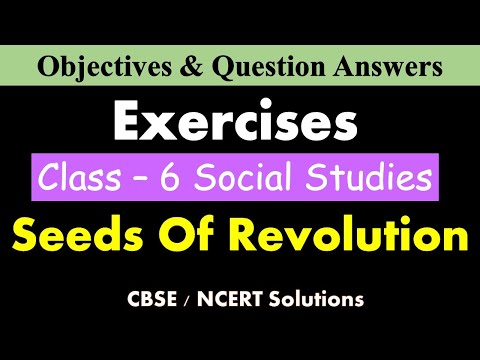 Seeds Of Revolution | Class 6 Social Studies | MCQ’s & Question Answers | CBSE | History
