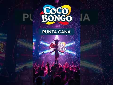 🎉 La noche más loca en Coco Bongo Punta Cana | Baile y diversión total