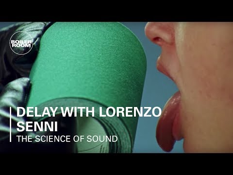 The Science of Sound: Delay with Lorenzo Senni - UCGBpxWJr9FNOcFYA5GkKrMg