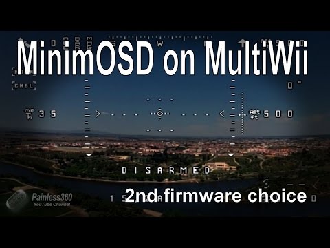 MinimOSD setup on MultiWii - another firmware choice - UCp1vASX-fg959vRc1xowqpw