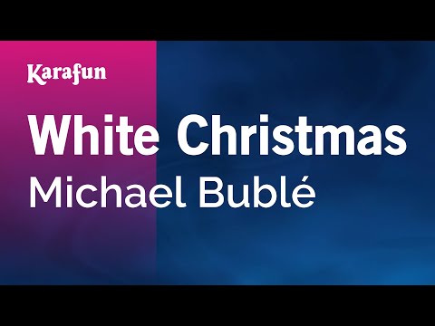 Karaoke White Christmas - Michael Bublé * - UCbqcG1rdt9LMwOJN4PyGTKg