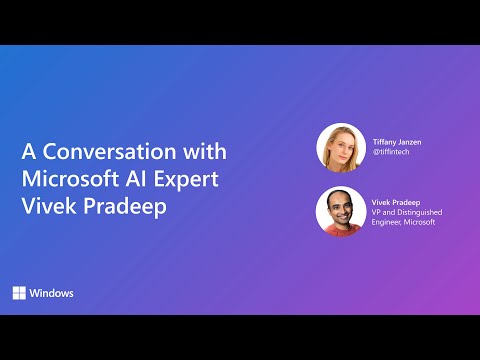 A Conversation with Microsoft AI Expert Vivek Pradeep