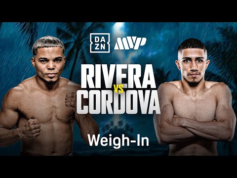 YANKIEL RIVERA VS. ANGELINO CORDOVA WEIGH IN LIVESTREAM