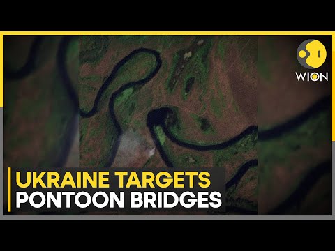 Russia-Ukraine War: Kyiv reports hitting Russian Pontoon Bridges with US-made weapons | WION