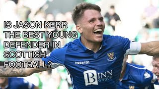 Top 25 under 25 in the Scottish Premiership | No.21 – Jason Kerr Top 25 under 25 in the Scottish Premiership | No.21 – Jason Kerr