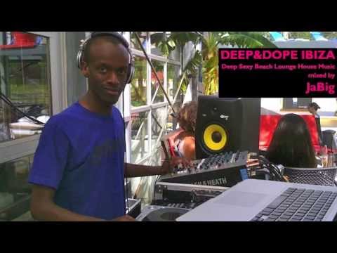 Chill, Deep Sexy Beach Lounge House Music DJ Mix by JaBig [DEEP & DOPE IBIZA] - UCpDJl2EmP7Oh90Vylx0dZtA