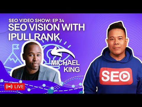 ? SEO Video Show: Episode 034  Michael King - Founder @ iPullRank SEO Keynote Speaker & Entrepreneur