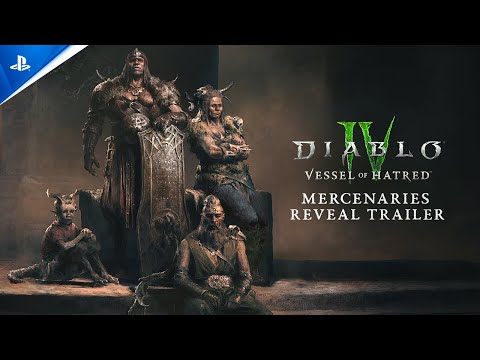 Diablo IV - Vessel of Hatred: Mercenaries Reveal Trailer | PS5 & PS4 Games