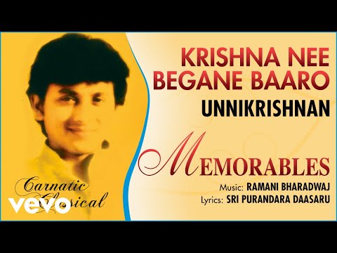 Krishna Nee Begane Baaro - Memorables | Unnikrishnan | Official Audio Song - UC3MLnJtqc_phABBriLRhtgQ