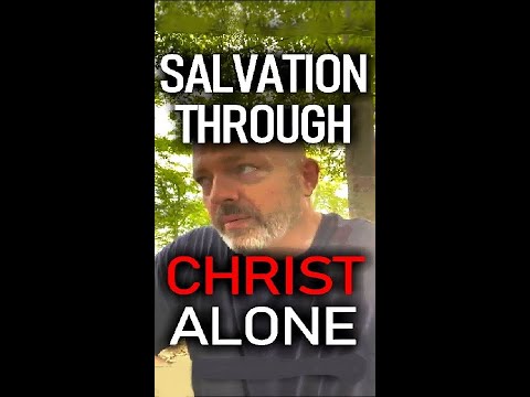 SalvationThrough Christ Alone - Pastor Patrick Hines Podcast #shorts