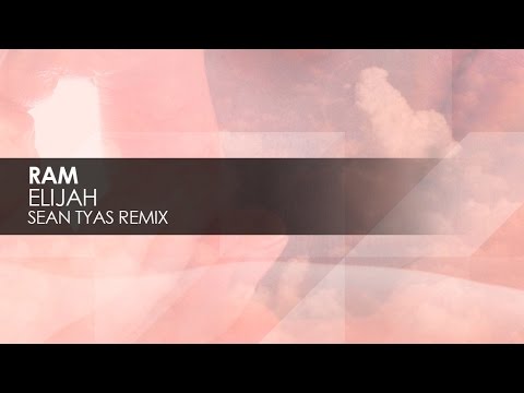 RAM - Elijah (Sean Tyas Remix) - UCvYuEpgW5JEUuAy4sNzdDFQ