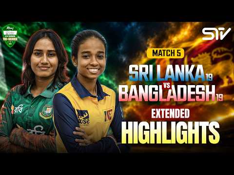 Full Highlights | Sri Lanka vs Bangladesh | M 5 | Women U19 Tri-Nation Series 2026 | MZP1J