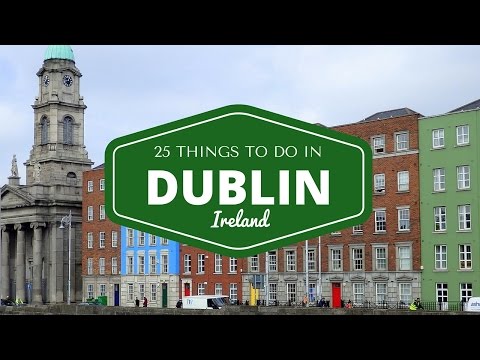 25 things to do in Dublin Travel Guide - UCnTsUMBOA8E-OHJE-UrFOnA