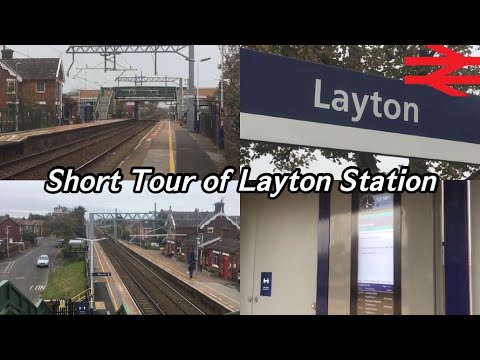 Short Tour of Layton Station