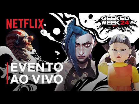 Geeked Week 2024: Ao Vivo com Round 6, Arcane, One Piece e Muito Mais | Netflix Brasil