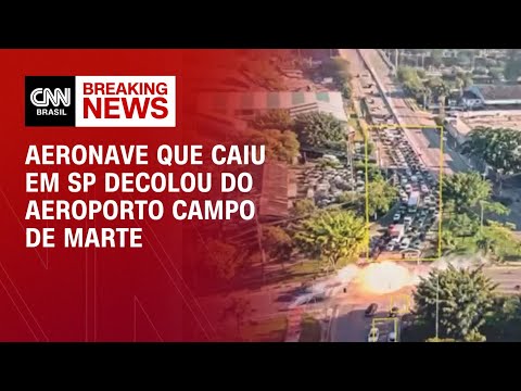 Aeronave que caiu em SP decolou do Aeroporto Campo de Marte | BASTIDORES CNN