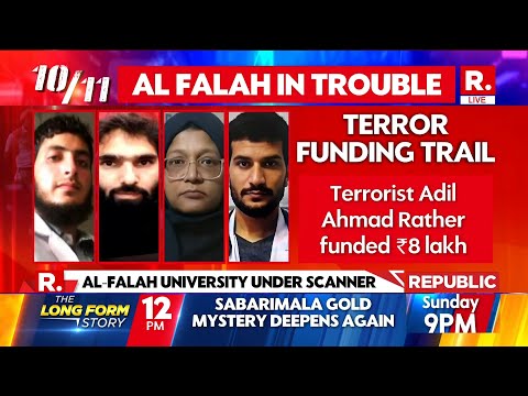 Delhi 10/11 Blast Conspiracy LIVE: Terror Funding Trail EXPOSED | Al Falah University Under Scanner