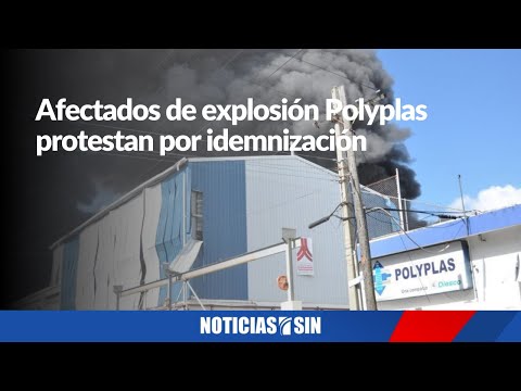 Afectados de explosión Polyplas protestan por idemnización