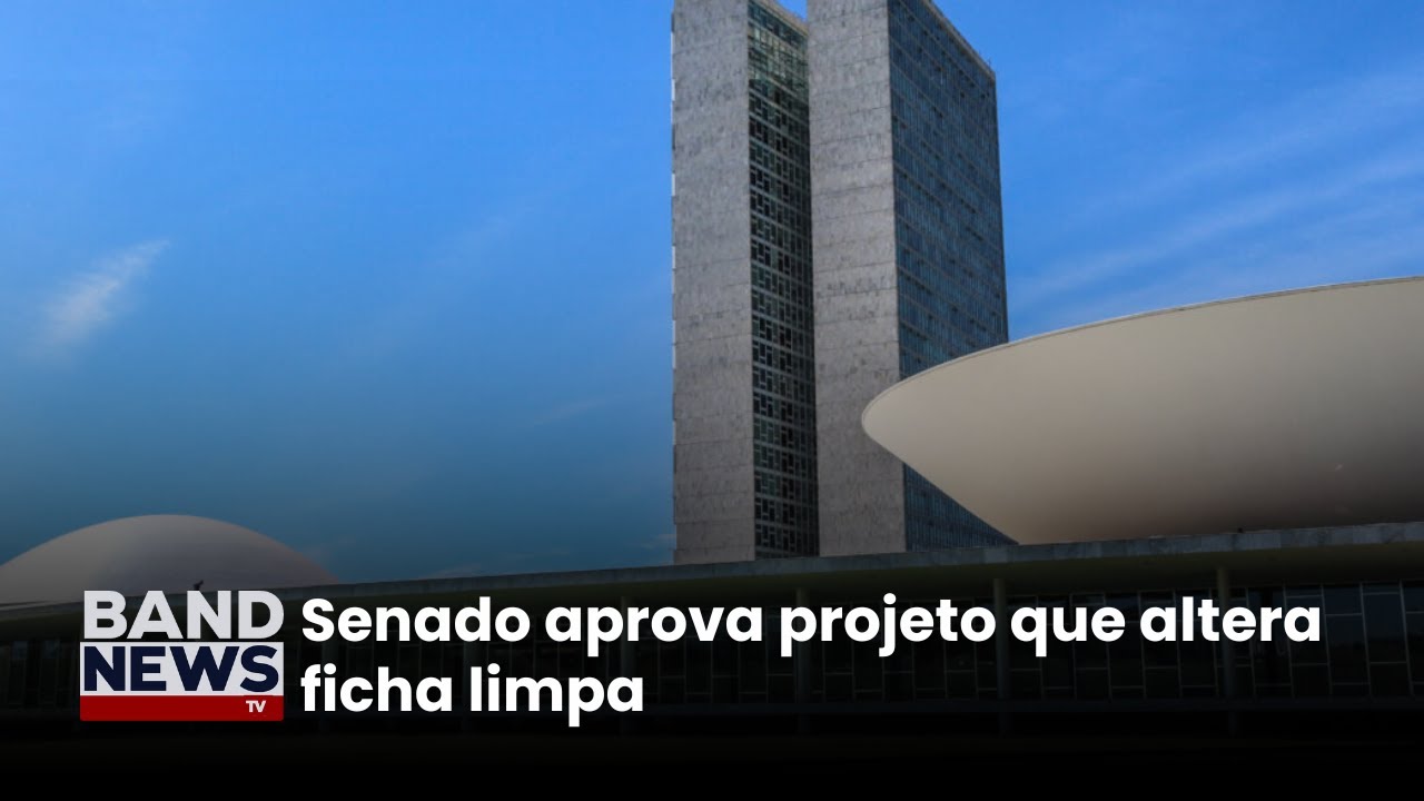 Senado aprova projeto que altera ficha limpa | BandNews TV