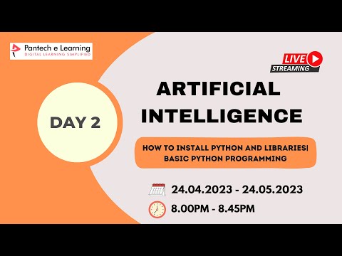 AI Masterclass | Day –  2 How to install Python and libraries| basic python programming