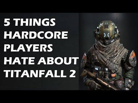 5 Things HARDCORE Players HATE About Titanfall 2 - UCXa_bzvv7Oo1glaW9FldDhQ