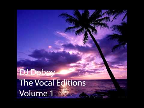 DJ Doboy The Vocal Editions Volume 1 - UCGHPCNhKL4r_Zt2sE1dOLOQ