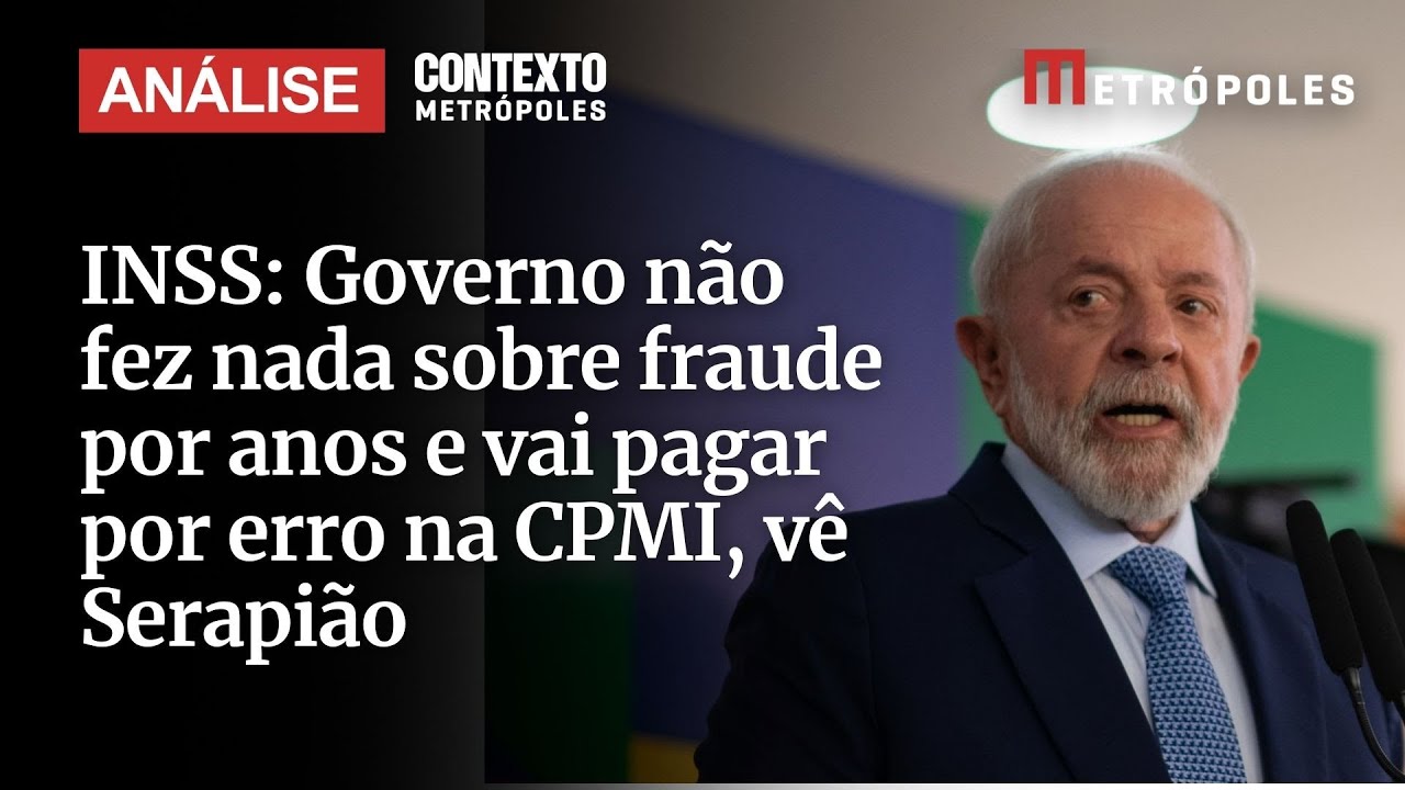INSS Governo não fez nada sobre fraude por anos e vai pagar por erro na CPMI vê Serapião