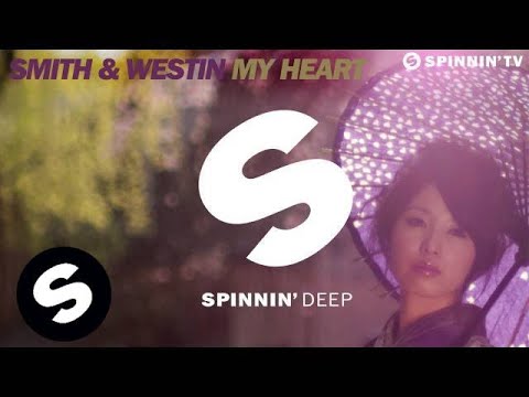 Smith & Westin - My Heart (OUT NOW) - UCpDJl2EmP7Oh90Vylx0dZtA