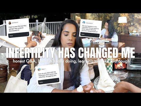 Infertility Has Changed Me… How I’m REALLY Doing | Q&A + Learning to Make Sourdough