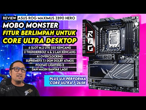 Core Ultra Desktop Bisa Kencang dgn AI di Mobo Kelas Atas dgn Fitur Ekstra – ROG Maximus Z890 Hero