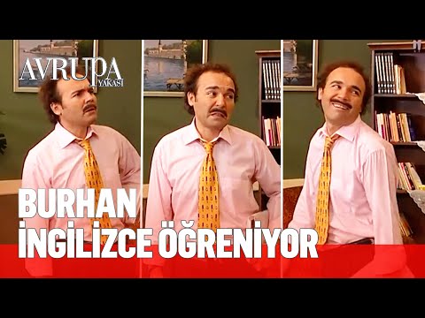 Burhan'ın aşırı akıcı ingilizcesi😅- Avrupa Yakası