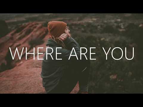 Ste - Where Are You (Lyrics) - UCwIgPuUJXuf2nY-nKsEvLOg