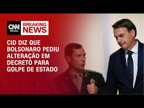 Cid diz que Bolsonaro pediu alteração em decreto para golpe de Estado | LIVE CNN