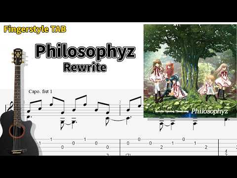 🎶 【Rewrite】Philosophyz / 水谷瑠奈 Runa Mizutani【ソロギター Fingerstyle Guitar TAB】🎸