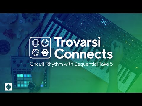 Circuit Rhythm with Sequential Take 5 - Trovarsi Connects