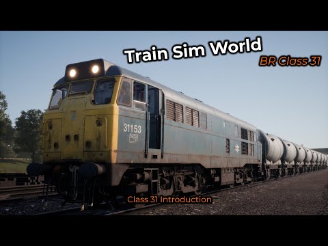 Train Sim World: BR Class 31 - Introduction