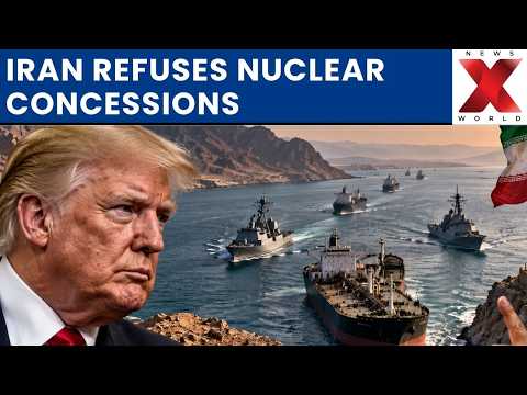 Iran Rejects Nuclear Concessions Even If US Accepts Strait of Hormuz Deal | NewsX World