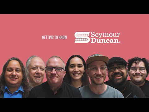 Getting to Know: Seymour Duncan Staff